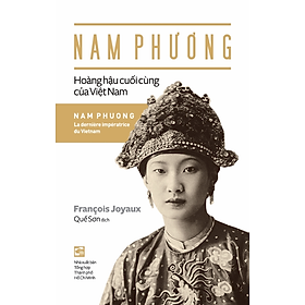Sách Nam Phương - Hoàng hậu cuối cùng của Việt Nam