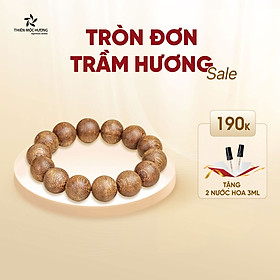 Vòng tay Trầm Hương tự nhiên Tròn Đơn - Thành công, giàu sang, thuận lợi -  Trầm Tốc Việt Nam - Thiên Mộc Hương - 12mm