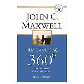 Hình ảnh Nhà Lãnh Đạo 360 Độ (The 360° Leader - John C. Maxwell) - Bản Quyền