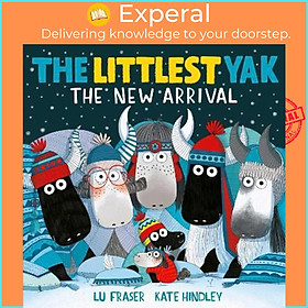 Sách - The Littlest Yak: The New Arrival by Lu Fraser,Kate Hindley (UK edition, paperback)
