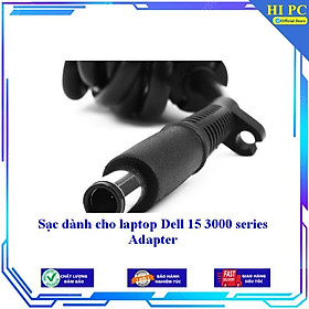 Mua Sạc dành cho laptop Dell 15 3000 series Adapter - Kèm Dây nguồn - Hàng Nhập Khẩu