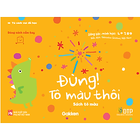Sách - Dtpbooks - Đùng! Tô Màu Thôi - Tủ sách vui để học - Sách tô màu - Dòng sách cầm tay