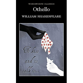 Hình ảnh Sách Ngoại Văn - Othello (Wordsworth Classics) - William Shakespeare (Author)