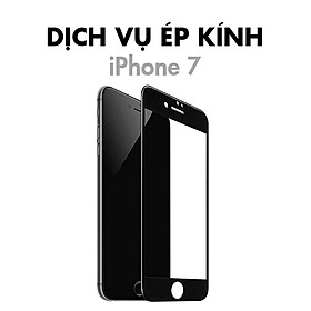 Dịch Vụ Ép Kính iPhone 7