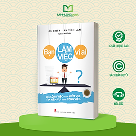 Bạn làm việc vì ai?