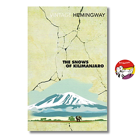 Sách - The Snows of Kilimanjaro by Ernest Hemingway | Classic Literature / Ngoại văn Nhập khẩu