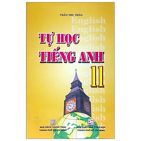 Hình ảnh Tự Học Tiếng Anh 11 (Tái Bản)