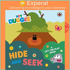 Sách - Hey Duggee: Hide and Seek : A Lift-the-Flap Book by Hey Duggee (UK edition, paperback)