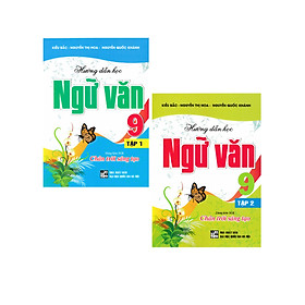 Combo Hướng Dẫn Học Ngữ Văn 9 - Tập 1 + 2 (Dùng Kèm SGK Chân Trời Sáng Tạo) (Bộ 2 Cuốn) - HA