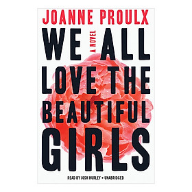 Download sách [Hàng thanh lý miễn đổi trả] We All Love the Beautiful Girls