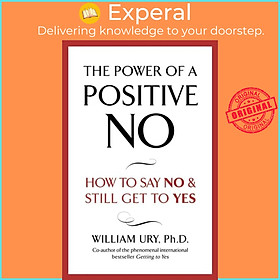 Hình ảnh Sách - The Power of A Positive No by William Ury (UK edition, paperback)