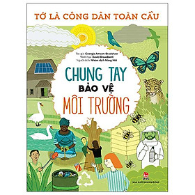 Hình ảnh Tớ Là Công Dân Toàn Cầu - Chung Tay Bảo Vệ Môi Trường