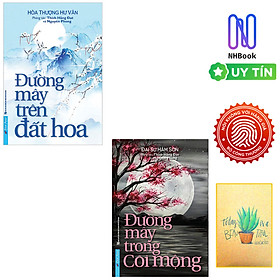 Combo Đường Mây Trong Cõi Mộng Và Đường Mây Trên Đất Hoa ( Tặng sổ tay xương rồng )