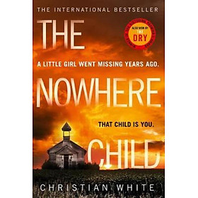 Sách - The Nowhere Child by Christian White (UK edition, hardcover)