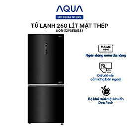 [Freeship toàn quốc - Bảo hành chính hãng] Tủ lạnh ngăn đông dưới Aqua 260 Lít AQR-I298EB(BS)
