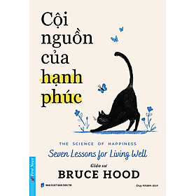 Sách Cội Nguồn Của Hạnh Phúc