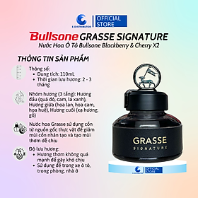 Nước hoa ô tô Bullsone Grasse Signature Blackberry & Cherry (Dung tích 110ml) - Hàng chính hãng - Dung tích: 110ml