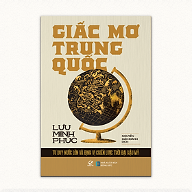 Sách Giấc Mơ Trung Quốc - Tái bản 2024