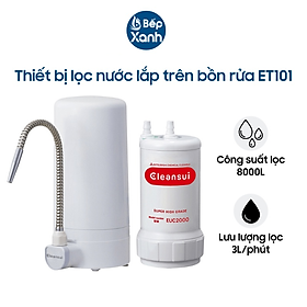 Mua Thiết bị lọc nước Cleansui trên bồn rửa ET101-hàng chính hãng