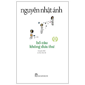 Hình ảnh Sách Bồ Câu Không Đưa Thư - Nguyễn Nhật Ánh