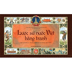 Lược Sử Nước Việt Bằng Tranh - KĐ
