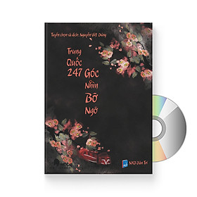 Combo Trung Quốc 247: Góc nhìn bỡ ngỡ (Song ngữ Trung - Việt có Pinyin) (Có Audio nghe) + DVD quà tặng