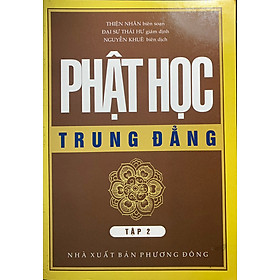 Phật Học Trung đẳng - tập 2