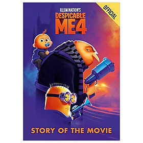 Sách ngoại văn: Despicable Me 4 - Story Of The Movie - Hachette UK Distribution