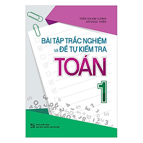 Nơi bán Bài Tập Trắc Nghiệm Và Đề Tự Kiểm Tra Toán - Lớp 1 - Giá Từ -1đ