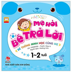 Sách Mẹ Hỏi Bé Trả Lời 1-2 Tuổi (Tái Bản)
