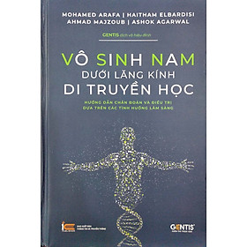 Download sách VÔ SINH NAM – DƯỚI LĂNG KÍNH DI TRUYỀN HỌC 