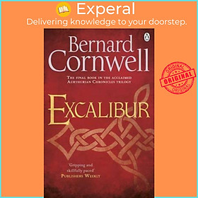 Sách - Excalibur : A Novel of Arthur by Bernard Cornwell (UK edition, paperback)