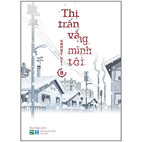 Thị Trấn Vắng Mình Tôi - 8