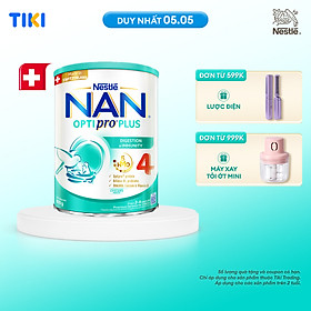 Sữa bột Nestlé NAN OPTIPRO PLUS 4 800g/lon với 5HMO Giúp tiêu hóa tốt + Tăng cường đề kháng  - Bé 2-6 tuổi