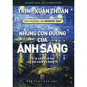   NHỮNG CON ĐƯỜNG CỦA ÁNH SÁNG 02