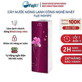 Mua Cây nước nóng lạnh FujiE WDX5PC  làm lạnh nhanh bằng Block  tự động ngắt điện khi hết nước  Bảo hành 2 năm - Hàng chính hãng