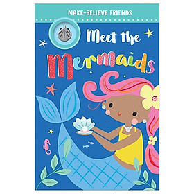 [Download Sách] Meet The Mermaids