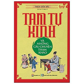 Sách Tam Tự Kinh Và Những Câu Chuyện Tham Khảo