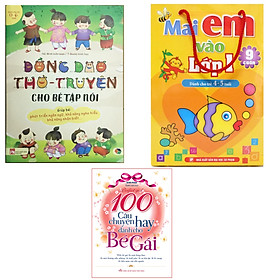 Combo 3 quyển , Đồng dao thơ truyện cho bé tập nói + Mai em vào lớp 1 từ 4-5 tuổi bộ túi gồm 9 cuốn + 100 câu chuyện hay dành cho bé gái ( Tặng kèm 1 câu bút chì hình