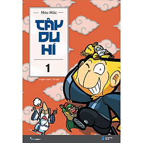 Sách Tây Du Hí - Tập 1 (Tái Bản)