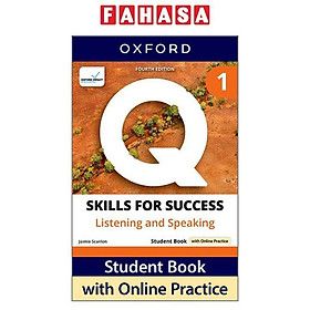 Sách ngoại văn: Q Skills For Success Fourth Edition Level 1 Listening And Speaking Student Book With Online Practice