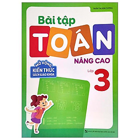 Ảnh bìa Bài Tập Toán Nâng Cao Lớp 3 - Mở Rộng Kiến Thức Sách Giáo Khoa