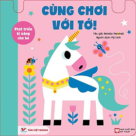 Sách Cùng Chơi Với Tớ - Phát Triển Kĩ Năng Cho Bé : Chuyển Động Vui Vẻ