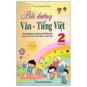 Hình ảnh Bồi Dưỡng Văn - Tiếng Việt 2 - Tập Một (Bám Sát SGK Kết Nối Tri Thức Với Cuộc Sống)