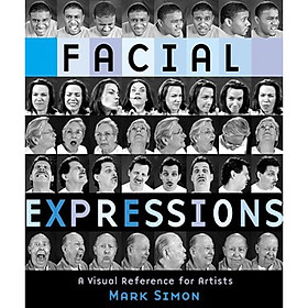 Nơi bán Facial Expressions: A Visual Reference for Artists - Giá Từ -1đ
