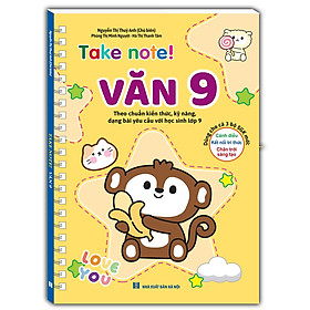 Sách Take Note ! Văn 9 (Dùng cho 3 bộ SGK mới) (Bản gáy thường)