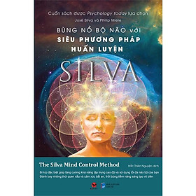 Bùng nổ bộ não với siêu phương pháp huấn luyện Silva  - Bản Quyền