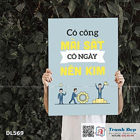 Tranh động lực trang trí phòng làm việc - Có công mài sắt có ngày nên kim - DL569