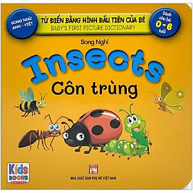 Từ Điển Bằng Hình Đầu Tiên Của Bé - Baby S First Picture Dictionary