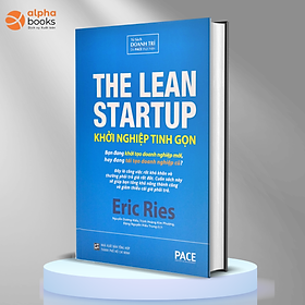 KHỞI NGHIỆP TINH GỌN (The Lean Startup) - Eric Ries - Tái bản - (bìa cứng)